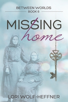 Paperback Between Worlds 6: Missing Home Book