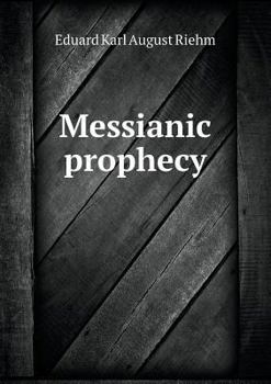 Paperback Messianic prophecy Book