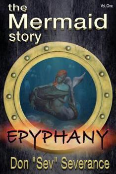 Paperback The Mermaid Story: Epyphany Book