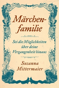 Märchenfamilie (Fairytale Family German) (German Edition)