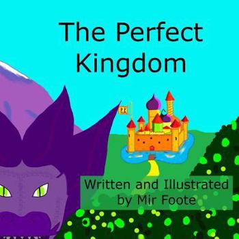 Paperback The Perfect Kingdom Book