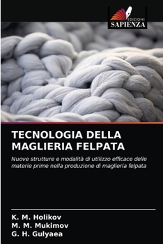 Paperback Tecnologia Della Maglieria Felpata [Italian] Book