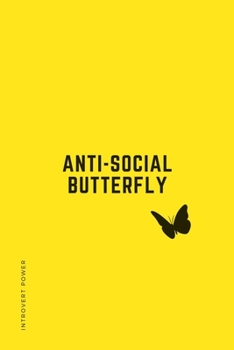 INTROVERT POWER Anti-Social Butterfly: The secret strengths of INFJ personality Dot Grid Composition Notebook with Funny Quotes Gifts for Introverts