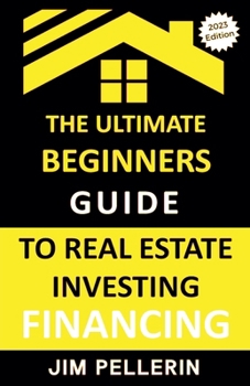 Paperback Ultimate Beginners Guide to Real Estate Investing Financing Book