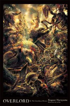 Hardcover Overlord, Vol. 4 (Light Novel): The Lizardman Heroes Book
