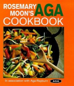 Hardcover Rosemary Moon's Aga Cookbook Book