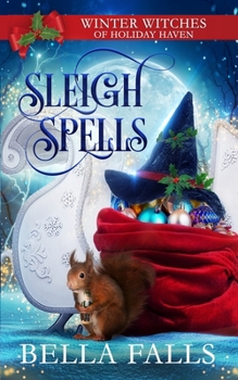 Paperback Sleigh Spells: A Christmas Paranormal Cozy Mystery Book