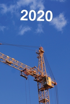 construction planner 2020: daily Planner 2020 Size 6x9inch daily weekly monthly Calendar 366 pages gift for Engineer construction planner with tower ... supervisor and architect civil engineer c