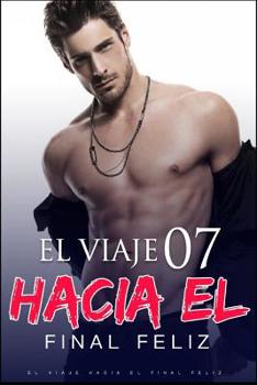 Paperback El Viaje Hacia El Final Feliz 7: Hasta que la muerte nos separe [Spanish] Book