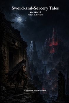 Paperback Sword-and-Sorcery Tales: Volume 3 Book
