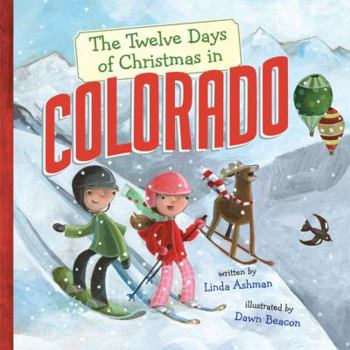 Hardcover The Twelve Days of Christmas in Colorado Book