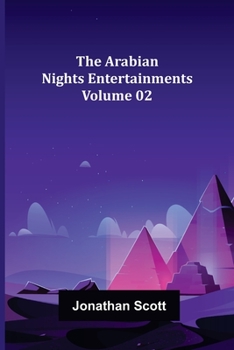 Paperback The Arabian Nights Entertainments - Volume 02 Book