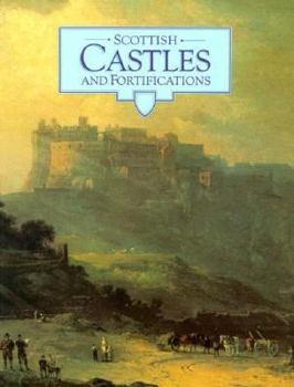Paperback Scottish Castles and Fortifications: An Introduction to the Historic Castles, Houses and Artillery Fortifications in the Care of the Secretary of Stat Book
