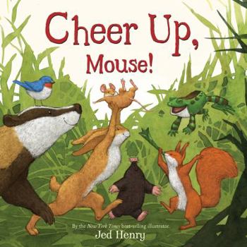 Hardcover Cheer Up, Mouse! Book