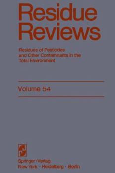 Paperback Residue Reviews: Residues of Pesticides and Other Contaminants in the Total Environment Book