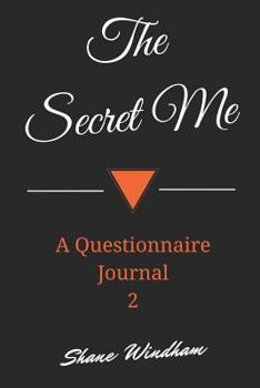 Paperback The Secret Me: A Questionnaire Journal 2 Book