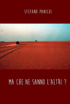 Paperback Ma che ne sanno l'altri? [Italian] Book