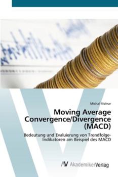 Paperback Moving Average Convergence/Divergence (MACD) [German] Book