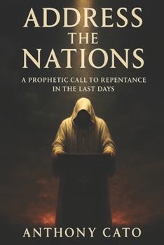 Paperback Address The Nations: A Prophetic call to Repentance in The Last Days Book