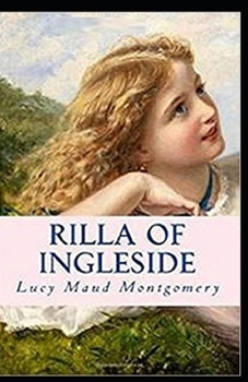 Rilla of Ingleside Illustrated