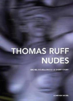 Hardcover THOMAS RUFF NUDES (HARDBACK) (English, German and French Edition) Book