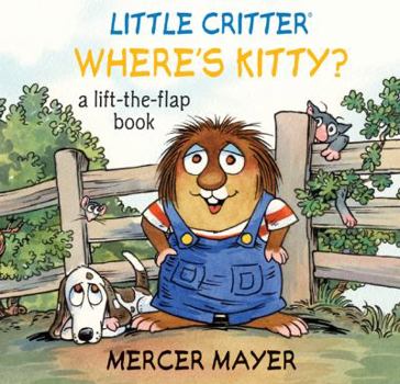 Hardcover Little Critter Where's Kitty? Book