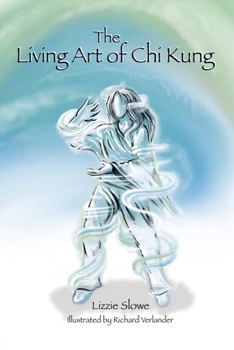 Paperback The Living Art of Chi Kung Book