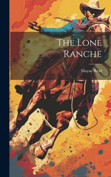 Hardcover The Lone Ranche Book