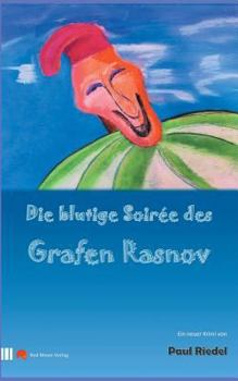 Paperback Die blutige Soiree des Grafen Rasnov [German] Book