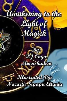 Paperback Awakening to the Light of Magick Book