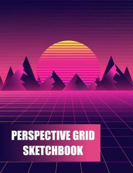 Paperback Perspective Grid Sketchbook: 120 Perspective Grid Papers/ 8.5"x11" Book