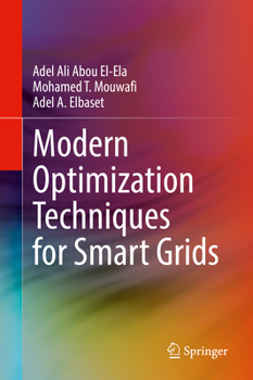 Hardcover Modern Optimization Techniques for Smart Grids Book