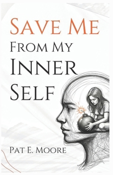 Paperback Save Me from My Inner Self Book