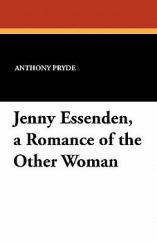 Paperback Jenny Essenden, a Romance of the Other Woman Book