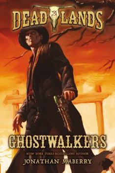 Paperback Deadlands: Ghostwalkers Book