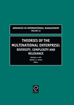 Hardcover Theories of the Multinational Enterprise: Diversity, Complexity and Relevance Book