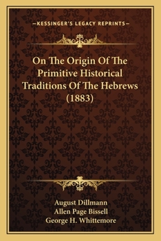 Paperback On The Origin Of The Primitive Historical Traditions Of The Hebrews (1883) Book