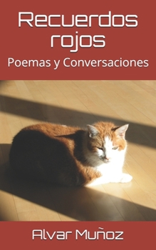 Paperback Recuerdos rojos: Poemas y Conversaciones [Spanish] Book