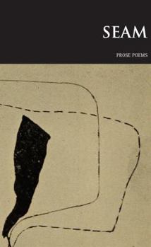 Paperback Seam: Prose Poems Book