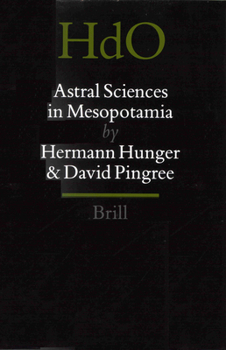 Hardcover Astral Sciences in Mesopotamia Book