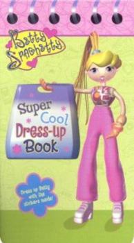 Board book Betty Spaghetty's Super Cool Dress-Up Book