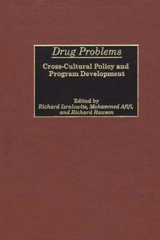 Hardcover Drug Problems: Cross-Cultural Policy and Program Development Book