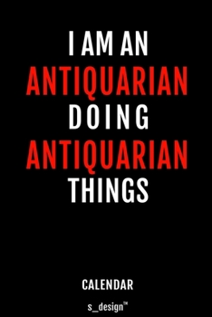 Calendar for Antiquarians / Antiquarian: Everlasting Calendar / Diary / Journal (365 Days / 3 Days per Page) for notes, journal writing, event planner, quotes & personal memories