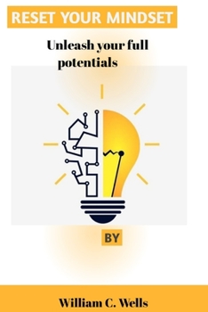 Paperback Reset your mindset: Unleash your full potential Book