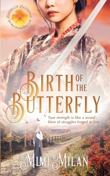 Birth of the Butterfly - Book #11 of the Brides of Blessings