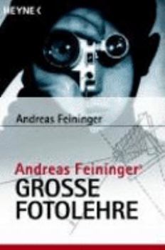 Paperback Andreas Feiningers große Fotolehre. [German] Book