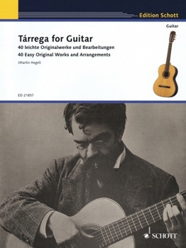 Paperback Tarrega for Guitar - 40 Easy Original Works and Arrangements Book