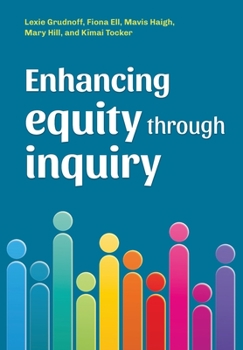 Paperback Enhancing equity through inquiry Book