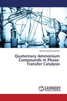 Paperback Quaternary Ammonium Compounds in Phase-Transfer Catalysis Book