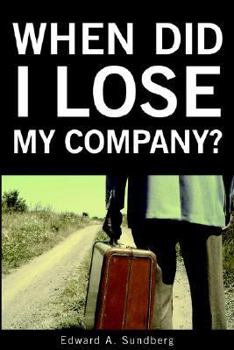 Paperback When Did I Lose My Company Book